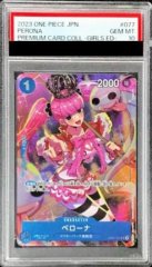 【PSA10】ペローナ(illust:hmng)【UC】{OP01-077}